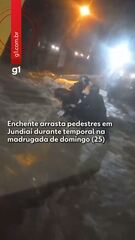 Enchente arrasta pedestres em Jundiaí durante temporal na madrugada de domingo
